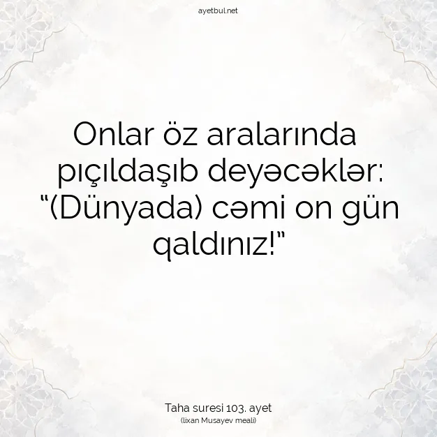 Ayetbul | Kuran Mealleri | Quran | Taha suresi 103. ayet