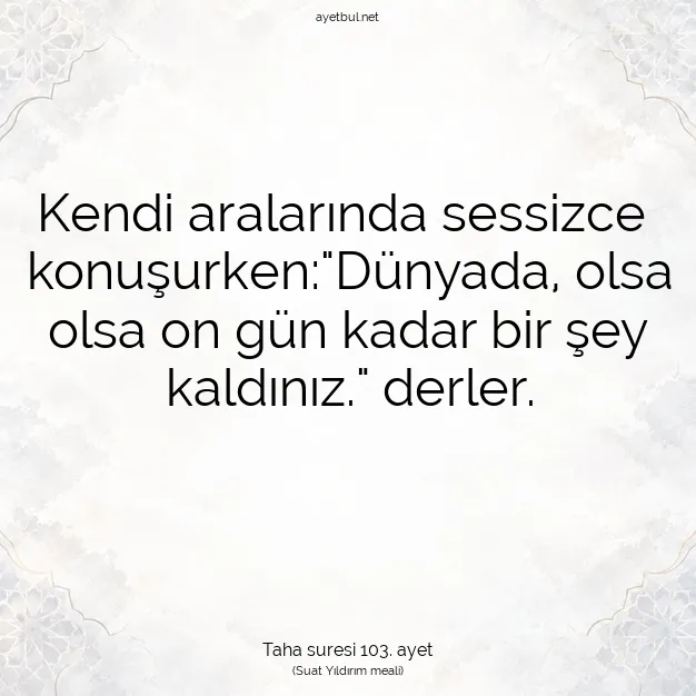 Ayetbul | Kuran Mealleri | Quran | Taha suresi 103. ayet