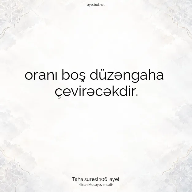 Ayetbul | Kuran Mealleri | Quran | Taha suresi 106. ayet