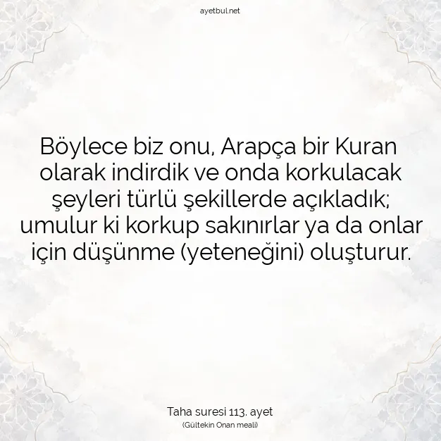 Ayetbul | Kuran Mealleri | Quran | Taha suresi 113. ayet
