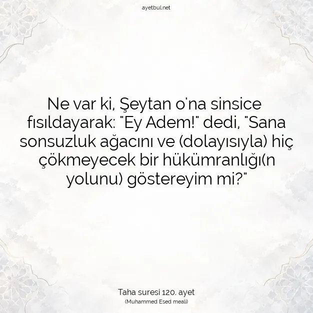 Ayetbul | Kuran Mealleri | Quran | Taha suresi 120. ayet
