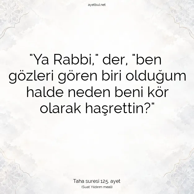 Ayetbul | Kuran Mealleri | Quran | Taha suresi 125. ayet