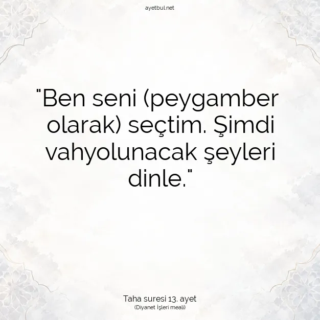 Ayetbul | Kuran Mealleri | Quran | Taha suresi 13. ayet