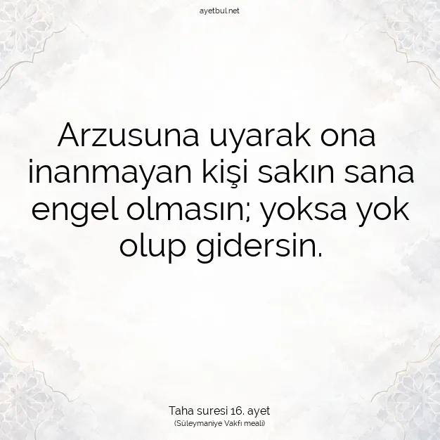 Ayetbul | Kuran Mealleri | Quran | Taha suresi 16. ayet