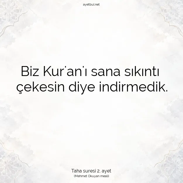 Ayetbul | Kuran Mealleri | Quran | Taha suresi 2. ayet