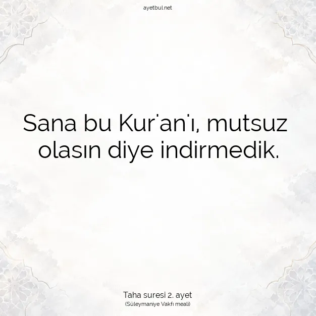 Ayetbul | Kuran Mealleri | Quran | Taha suresi 2. ayet