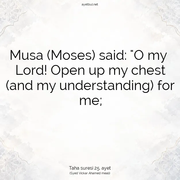 Ayetbul | Kuran Mealleri | Quran | Taha suresi 25. ayet