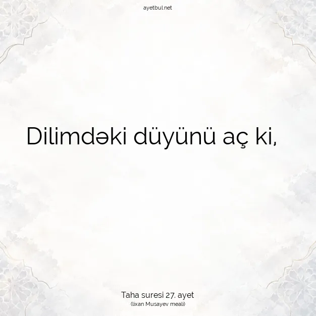 Ayetbul | Kuran Mealleri | Quran | Taha suresi 27. ayet