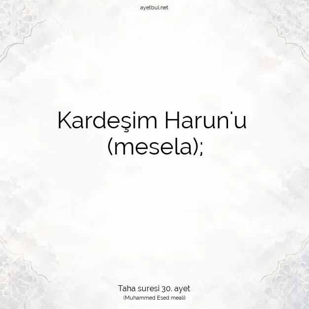 Ayetbul | Kuran Mealleri | Quran | Taha suresi 30. ayet