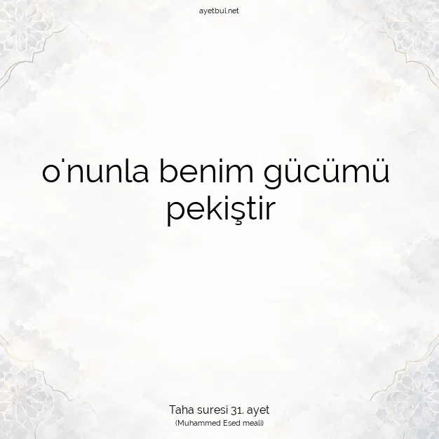 Ayetbul | Kuran Mealleri | Quran | Taha suresi 31. ayet