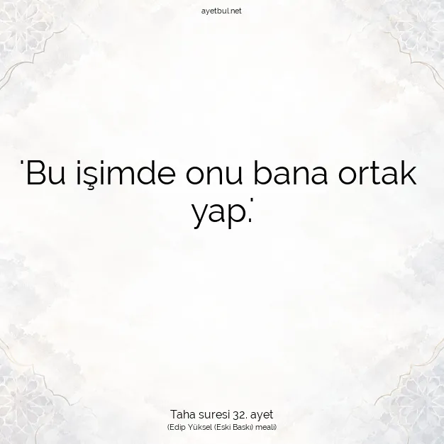 Ayetbul | Kuran Mealleri | Quran | Taha suresi 32. ayet
