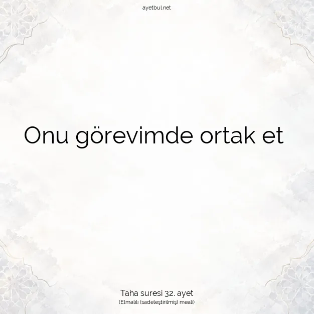Ayetbul | Kuran Mealleri | Quran | Taha suresi 32. ayet