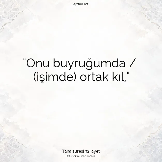 Ayetbul | Kuran Mealleri | Quran | Taha suresi 32. ayet