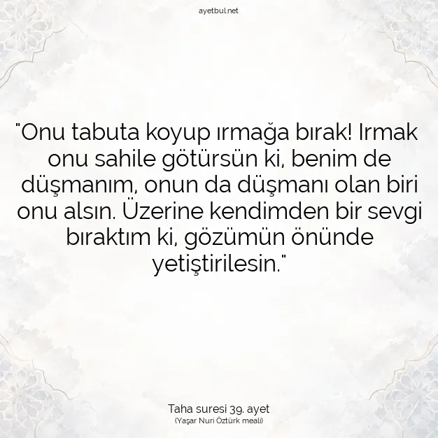 Ayetbul | Kuran Mealleri | Quran | Taha suresi 39. ayet