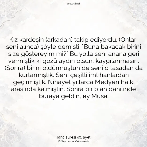 Ayetbul | Kuran Mealleri | Quran | Taha suresi 40. ayet