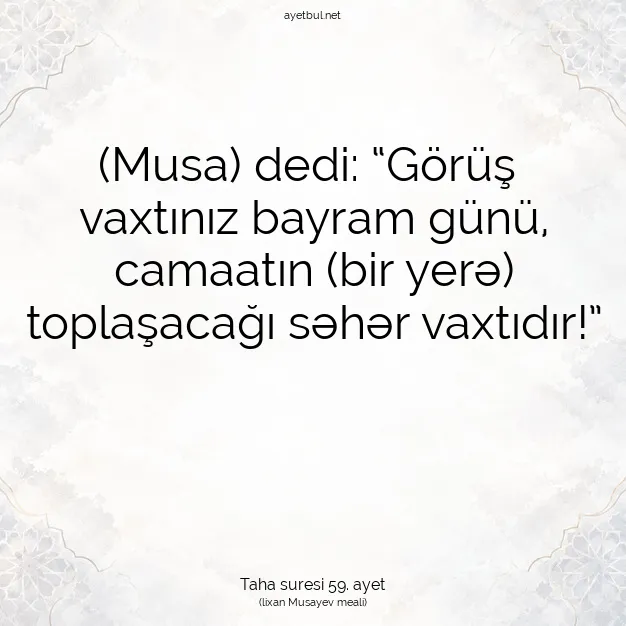 Ayetbul | Kuran Mealleri | Quran | Taha suresi 59. ayet