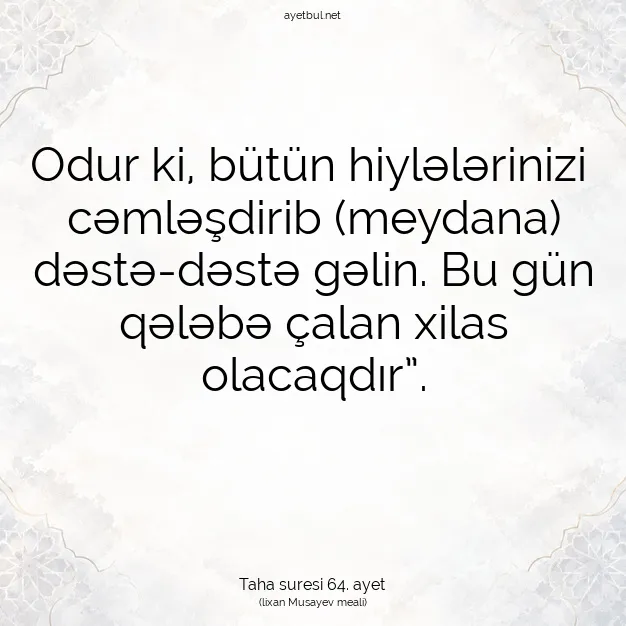 Ayetbul | Kuran Mealleri | Quran | Taha suresi 64. ayet