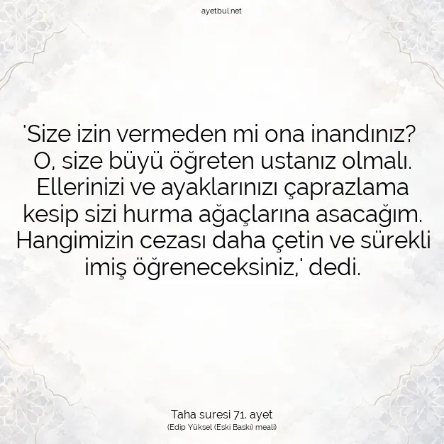 Ayetbul | Kuran Mealleri | Quran | Taha suresi 71. ayet