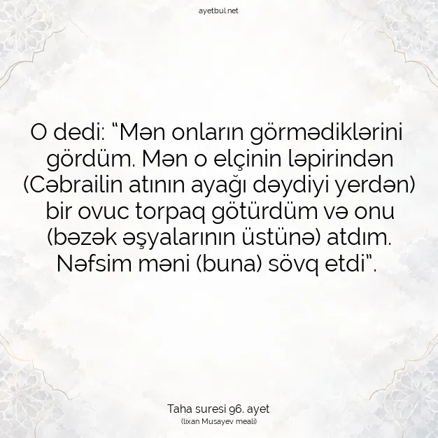 Ayetbul | Kuran Mealleri | Quran | Taha suresi 96. ayet