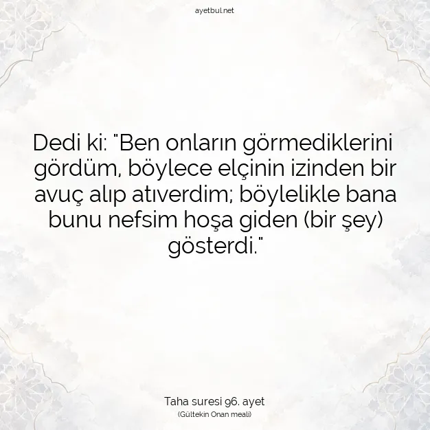 Ayetbul | Kuran Mealleri | Quran | Taha suresi 96. ayet
