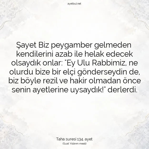 Ayetbul | Kuran Mealleri | Quran | Taha suresi 134. ayet