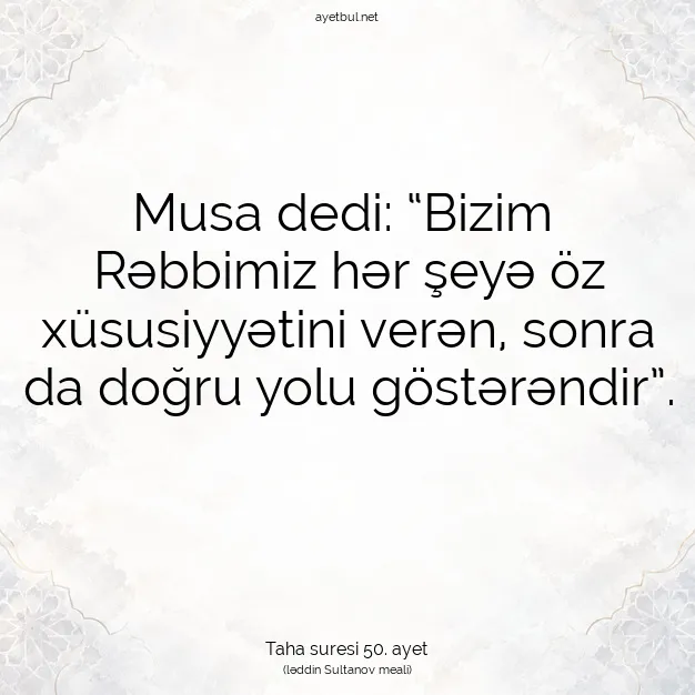 Ayetbul | Kuran Mealleri | Quran | Taha suresi 50. ayet