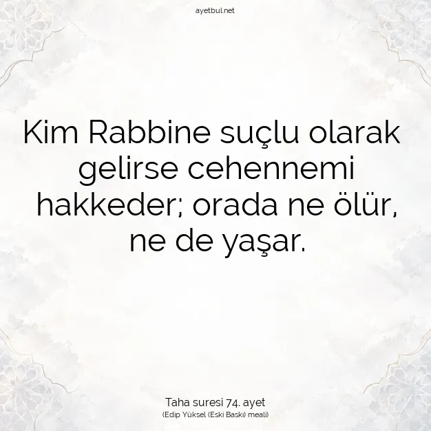 Ayetbul | Kuran Mealleri | Quran | Taha suresi 74. ayet