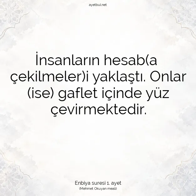 Ayetbul | Kuran Mealleri | Quran | Enbiya suresi 1. ayet