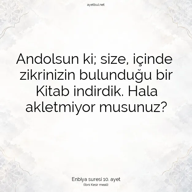 Ayetbul | Kuran Mealleri | Quran | Enbiya suresi 10. ayet