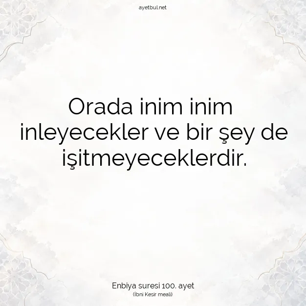 Ayetbul | Kuran Mealleri | Quran | Enbiya suresi 100. ayet