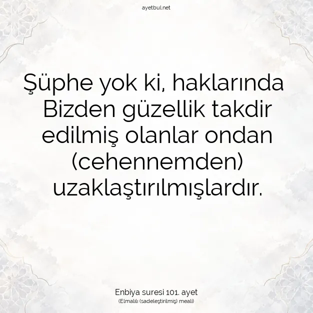 Ayetbul | Kuran Mealleri | Quran | Enbiya suresi 101. ayet