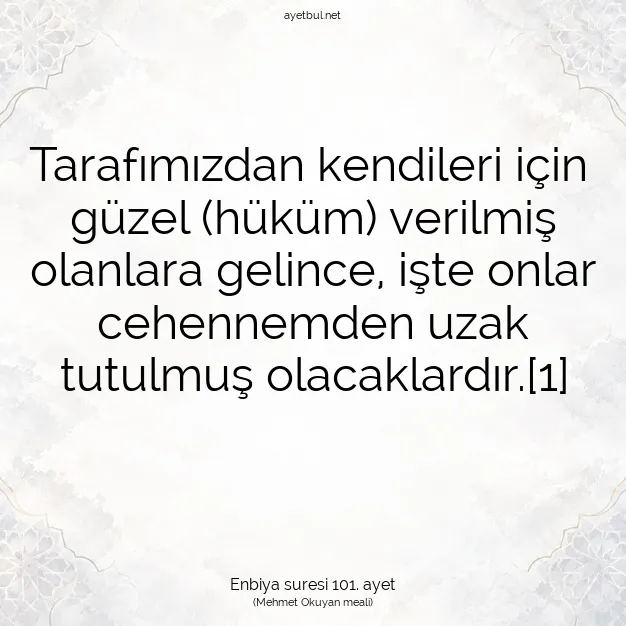 Ayetbul | Kuran Mealleri | Quran | Enbiya suresi 101. ayet