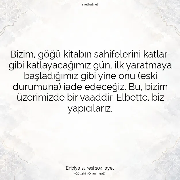 Ayetbul | Kuran Mealleri | Quran | Enbiya suresi 104. ayet