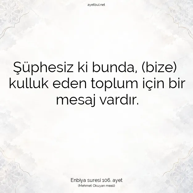 Ayetbul | Kuran Mealleri | Quran | Enbiya suresi 106. ayet