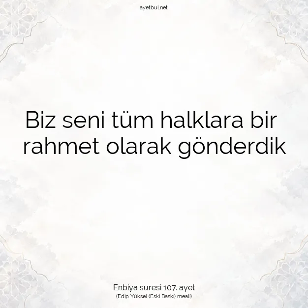 Ayetbul | Kuran Mealleri | Quran | Enbiya suresi 107. ayet