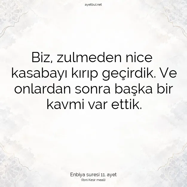 Ayetbul | Kuran Mealleri | Quran | Enbiya suresi 11. ayet