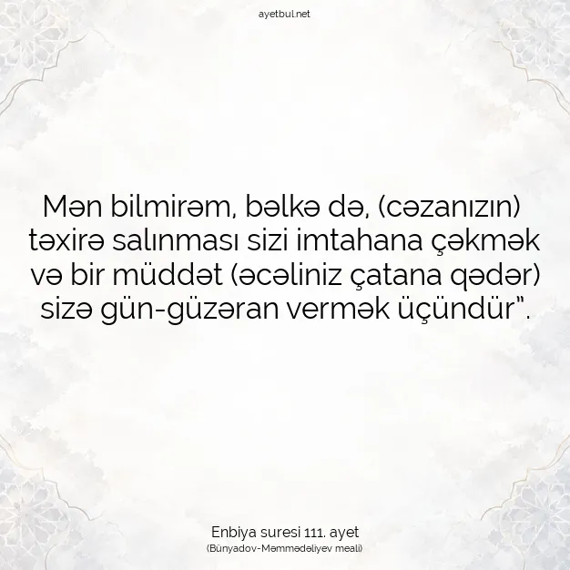 Ayetbul | Kuran Mealleri | Quran | Enbiya suresi 111. ayet
