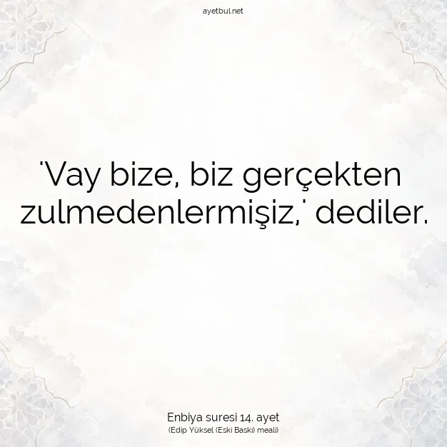 Ayetbul | Kuran Mealleri | Quran | Enbiya suresi 14. ayet