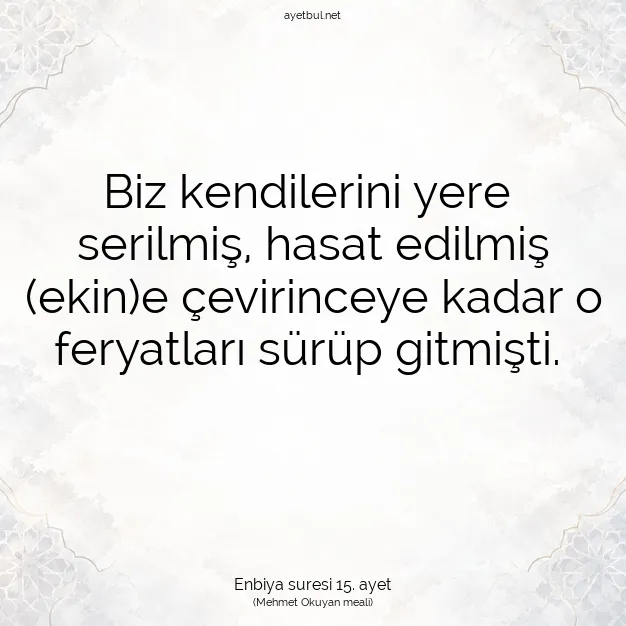 Ayetbul | Kuran Mealleri | Quran | Enbiya suresi 15. ayet
