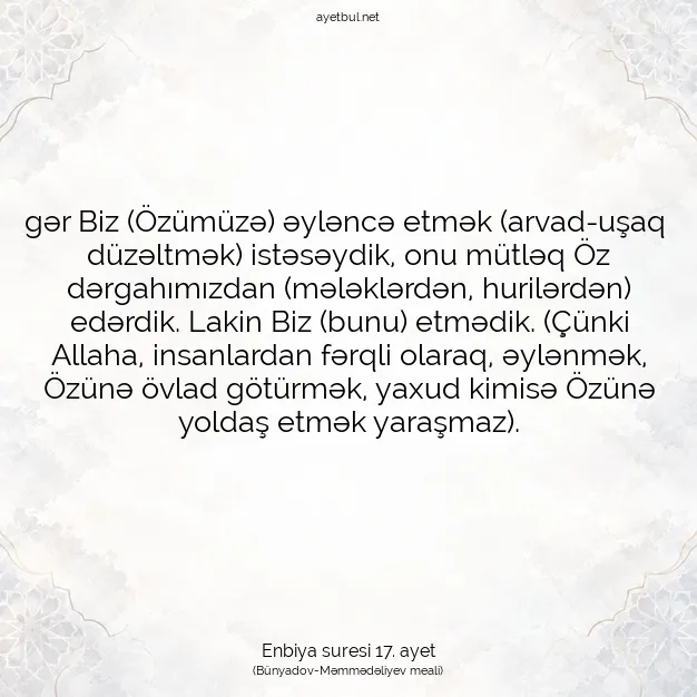 Ayetbul | Kuran Mealleri | Quran | Enbiya suresi 17. ayet