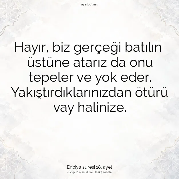 Ayetbul | Kuran Mealleri | Quran | Enbiya suresi 18. ayet