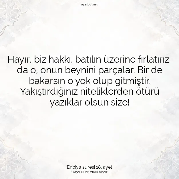 Ayetbul | Kuran Mealleri | Quran | Enbiya suresi 18. ayet