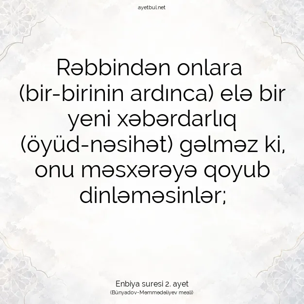 Ayetbul | Kuran Mealleri | Quran | Enbiya suresi 2. ayet