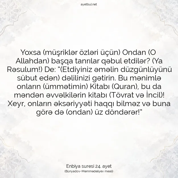 Ayetbul | Kuran Mealleri | Quran | Enbiya suresi 24. ayet