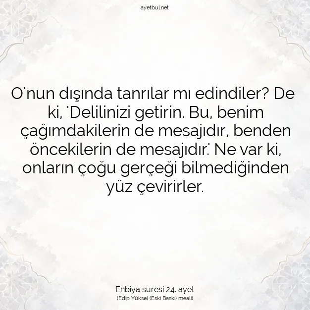 Ayetbul | Kuran Mealleri | Quran | Enbiya suresi 24. ayet
