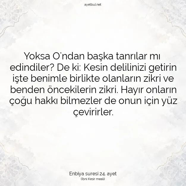 Ayetbul | Kuran Mealleri | Quran | Enbiya suresi 24. ayet