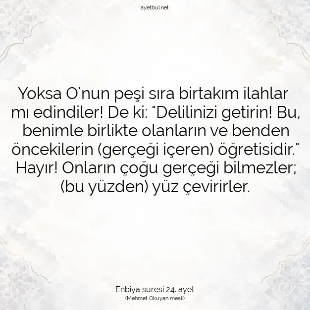 Ayetbul | Kuran Mealleri | Quran | Enbiya suresi 24. ayet