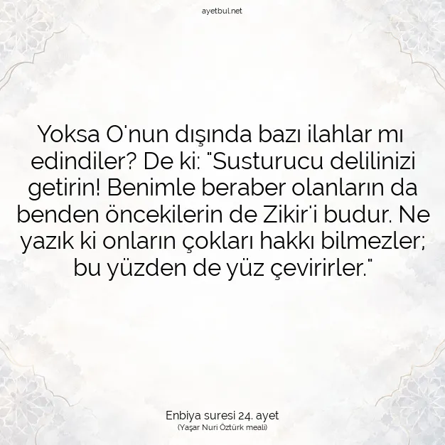 Ayetbul | Kuran Mealleri | Quran | Enbiya suresi 24. ayet