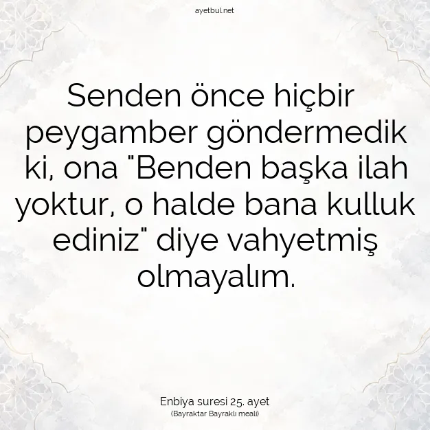 Ayetbul | Kuran Mealleri | Quran | Enbiya suresi 25. ayet