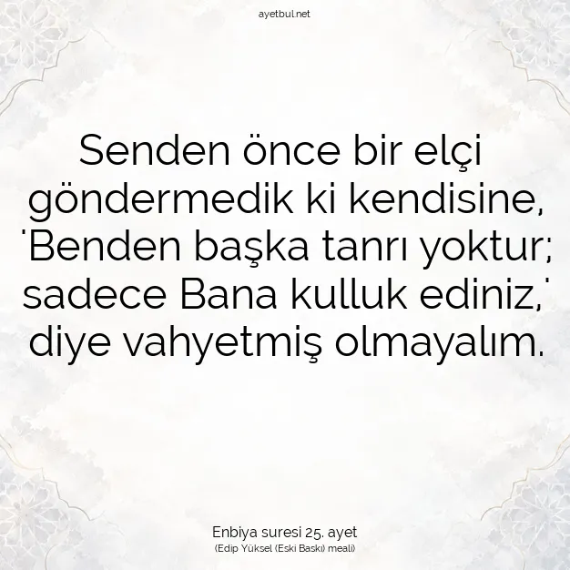 Ayetbul | Kuran Mealleri | Quran | Enbiya suresi 25. ayet